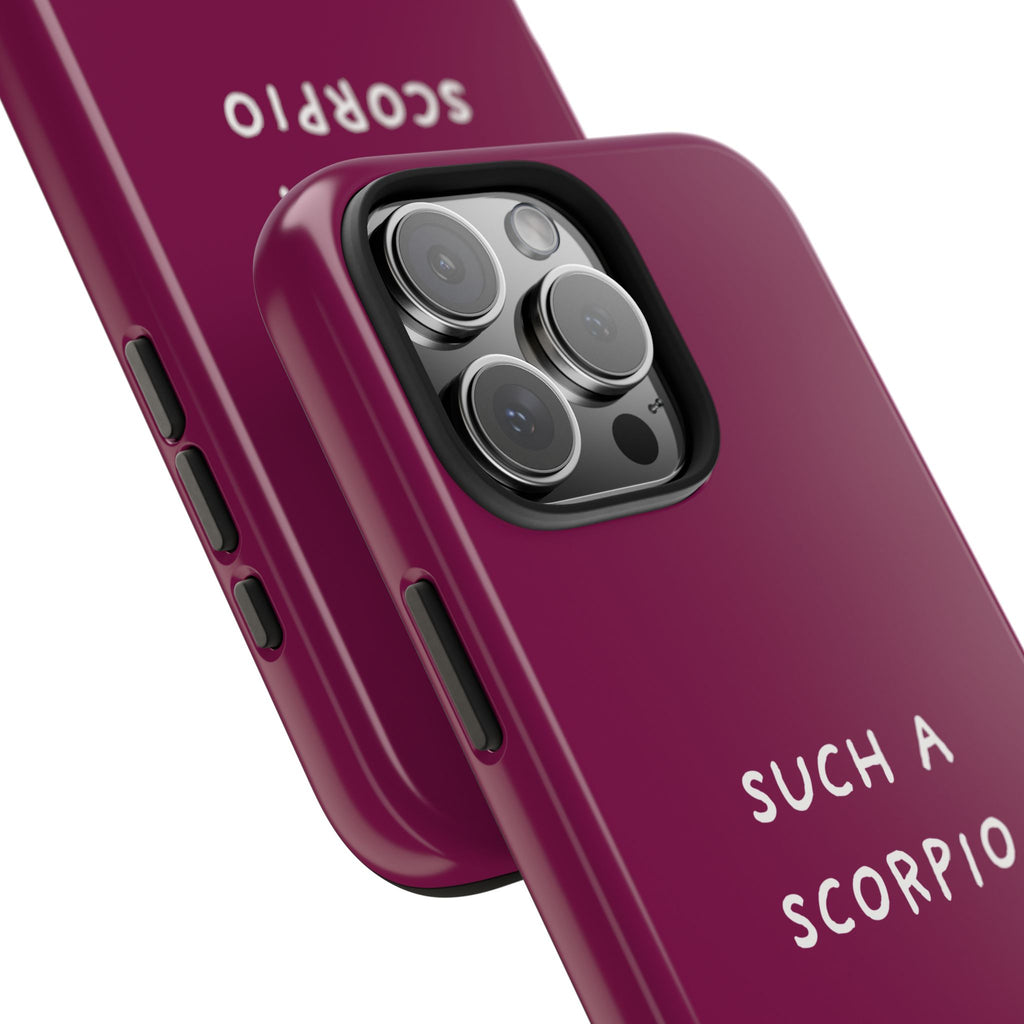 "Such a Scorpio" Phone Case - Fuchsia/White