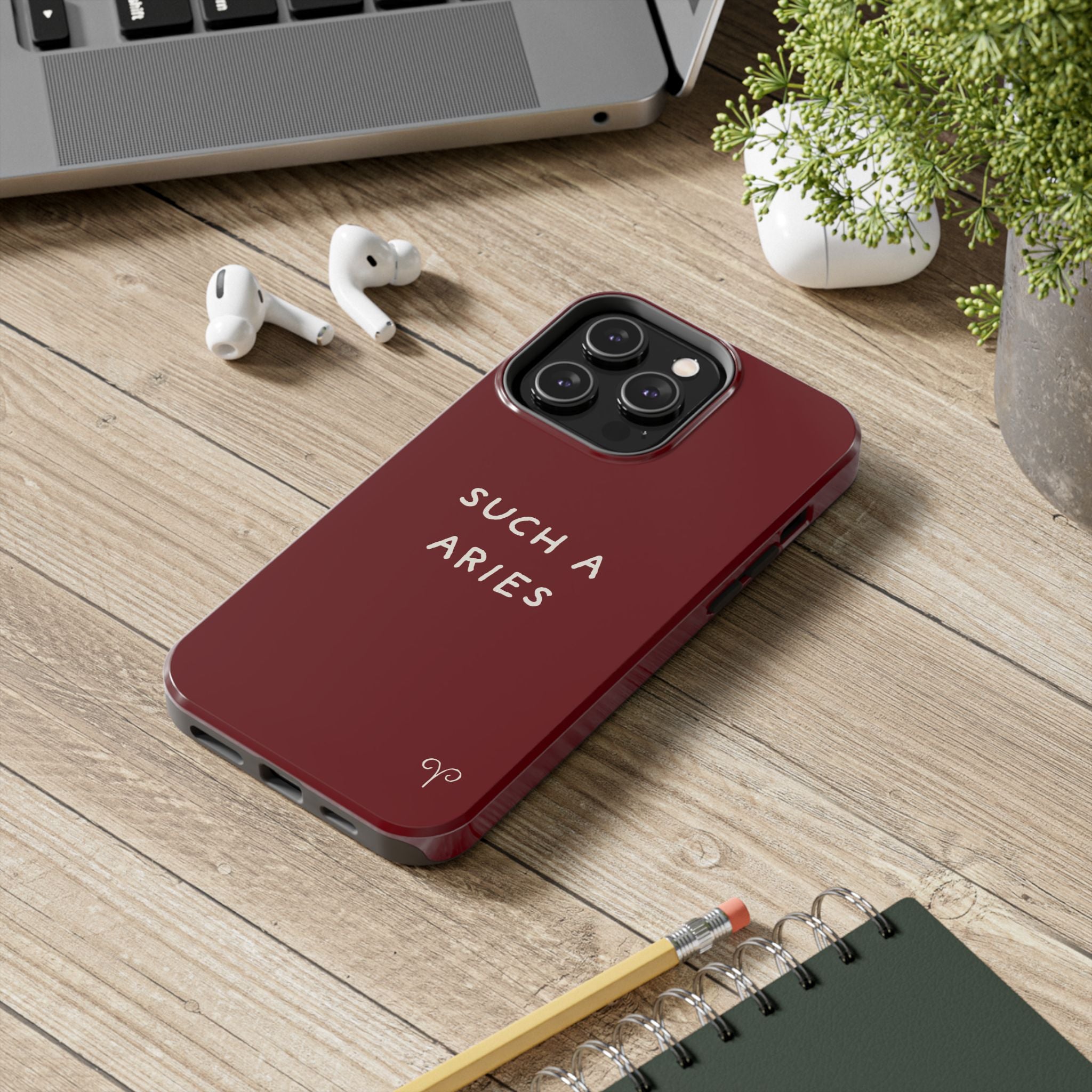 "Such A Aries" Tough Phone Case — Burgundy