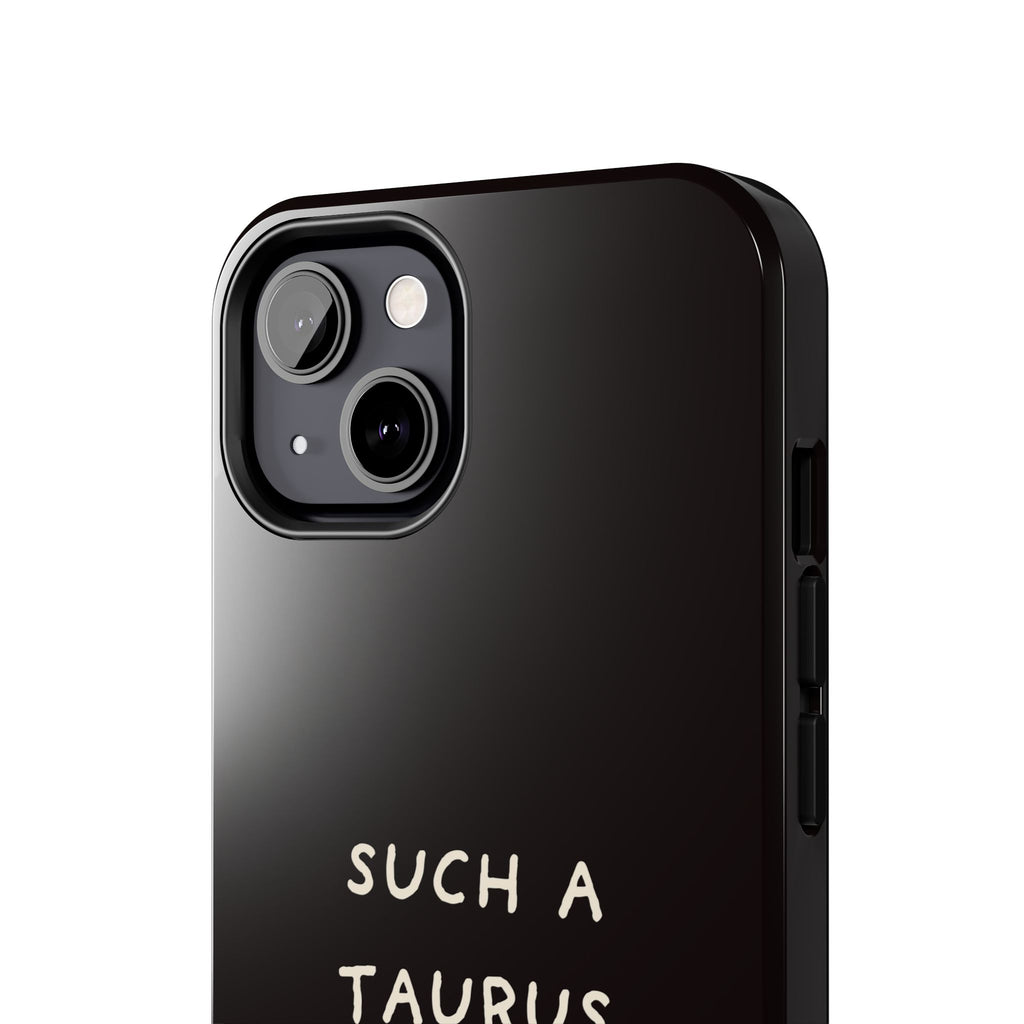 "Such a Taurus" Tough Phone Case – Deep Brown / Cream