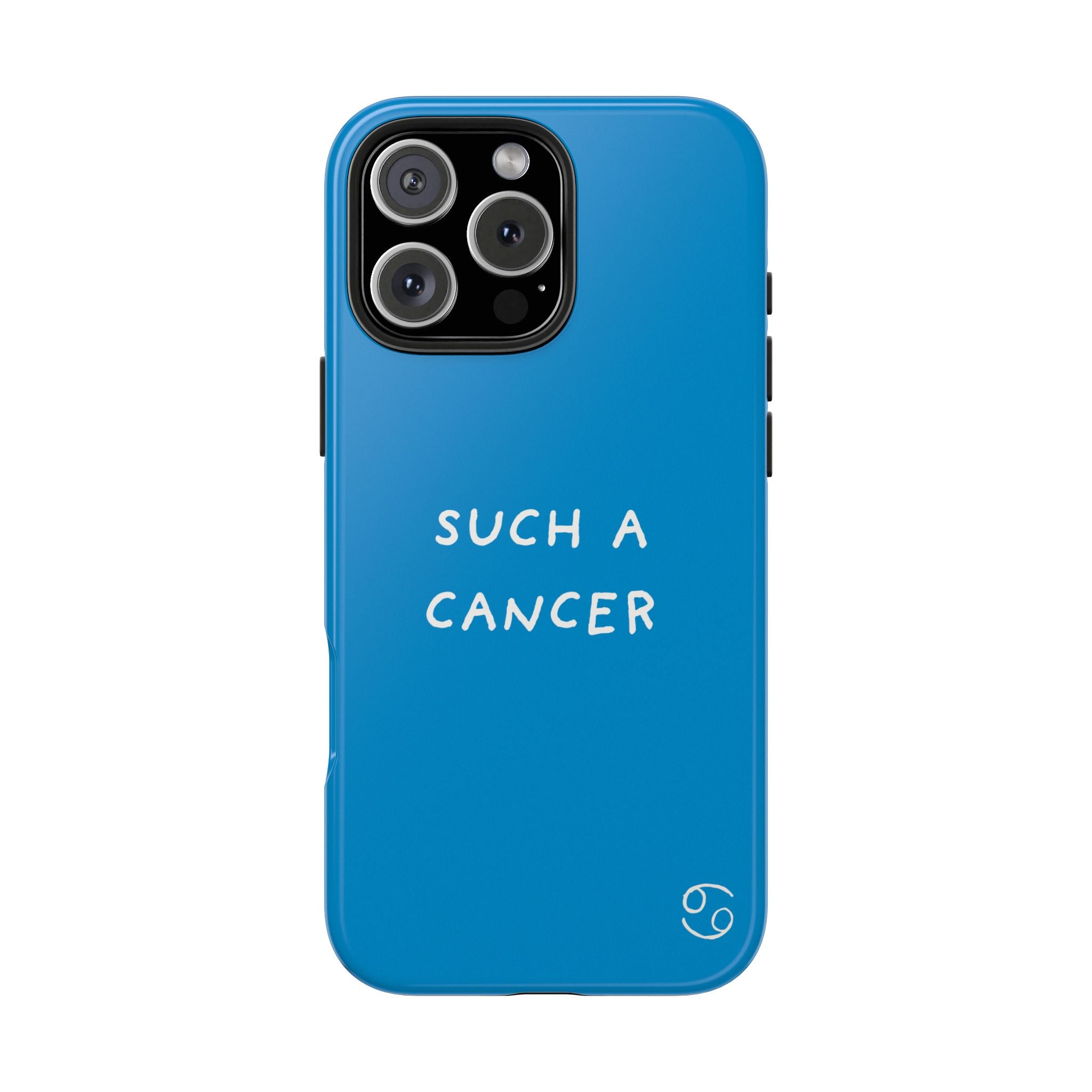 'Such a Cancer" Zodiac Phone Case - Turquoise