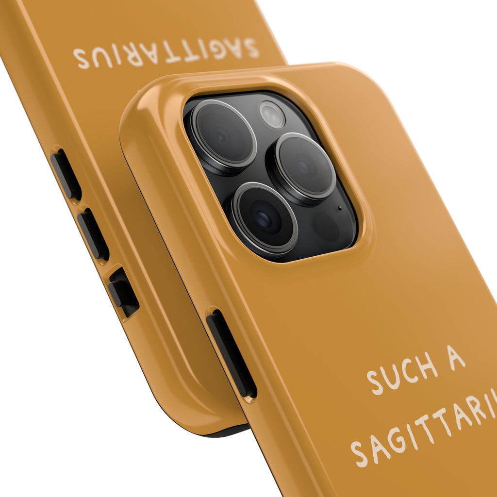 "Such a Sagittarius" Tough Phone Case — Amber