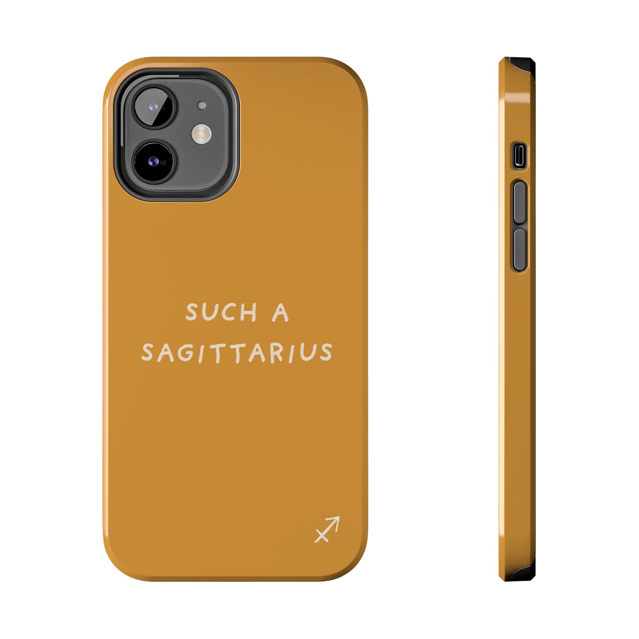 "Such a Sagittarius" Tough Phone Case — Amber