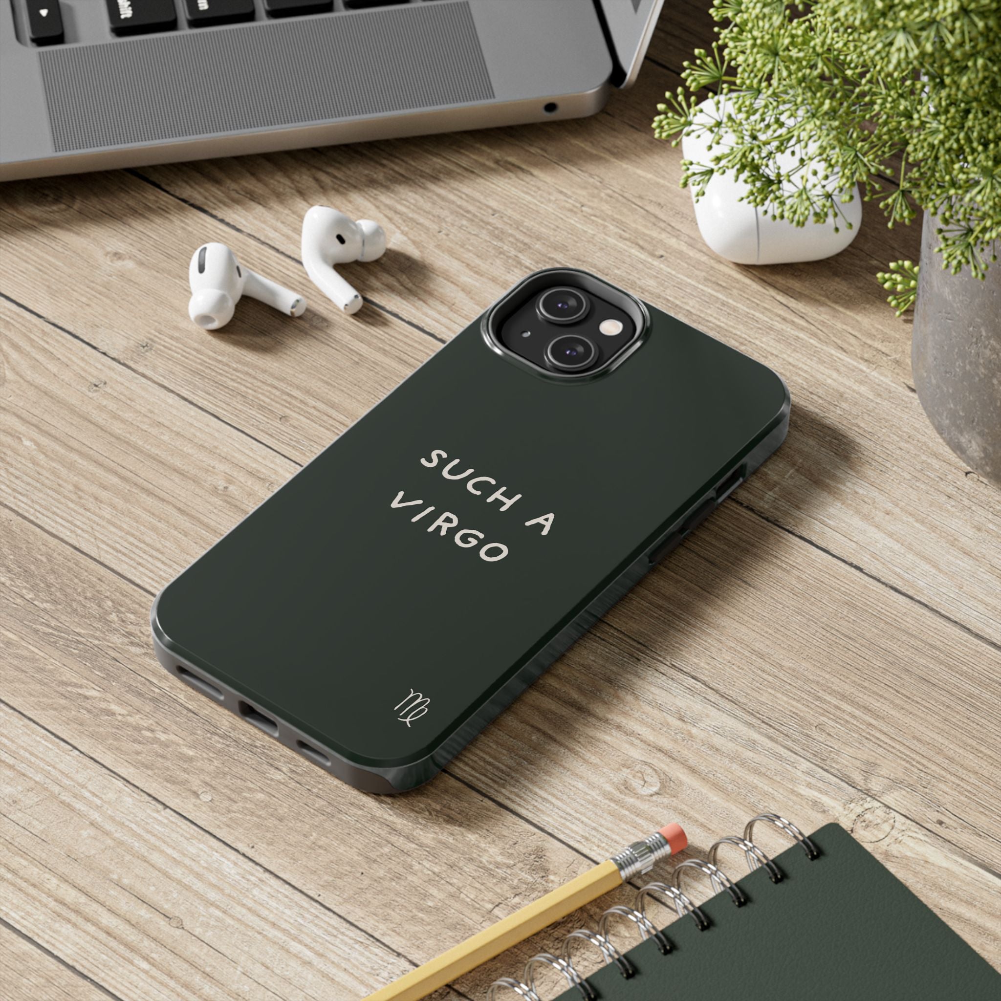 "Such a Virgo" Tough Phone Case — Dark Green