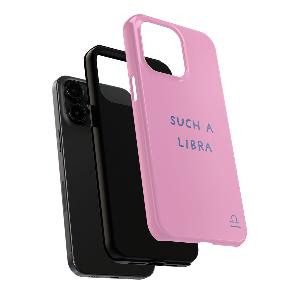 "Such a Libra" Phone Case - Pink/Blue