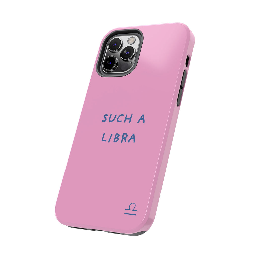 "Such a Libra" Phone Case - Pink/Blue