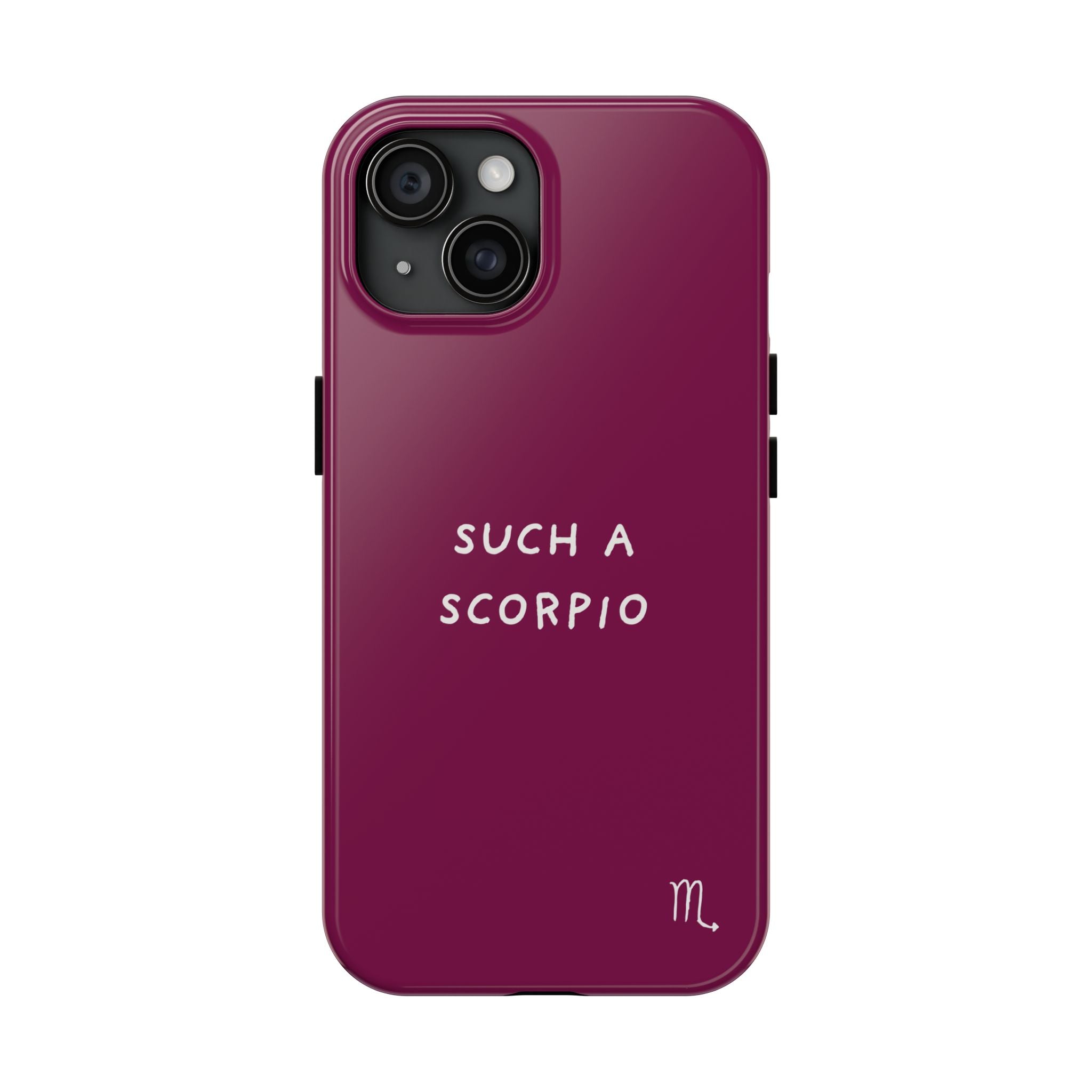 "Such a Scorpio" Phone Case - Fuchsia/White