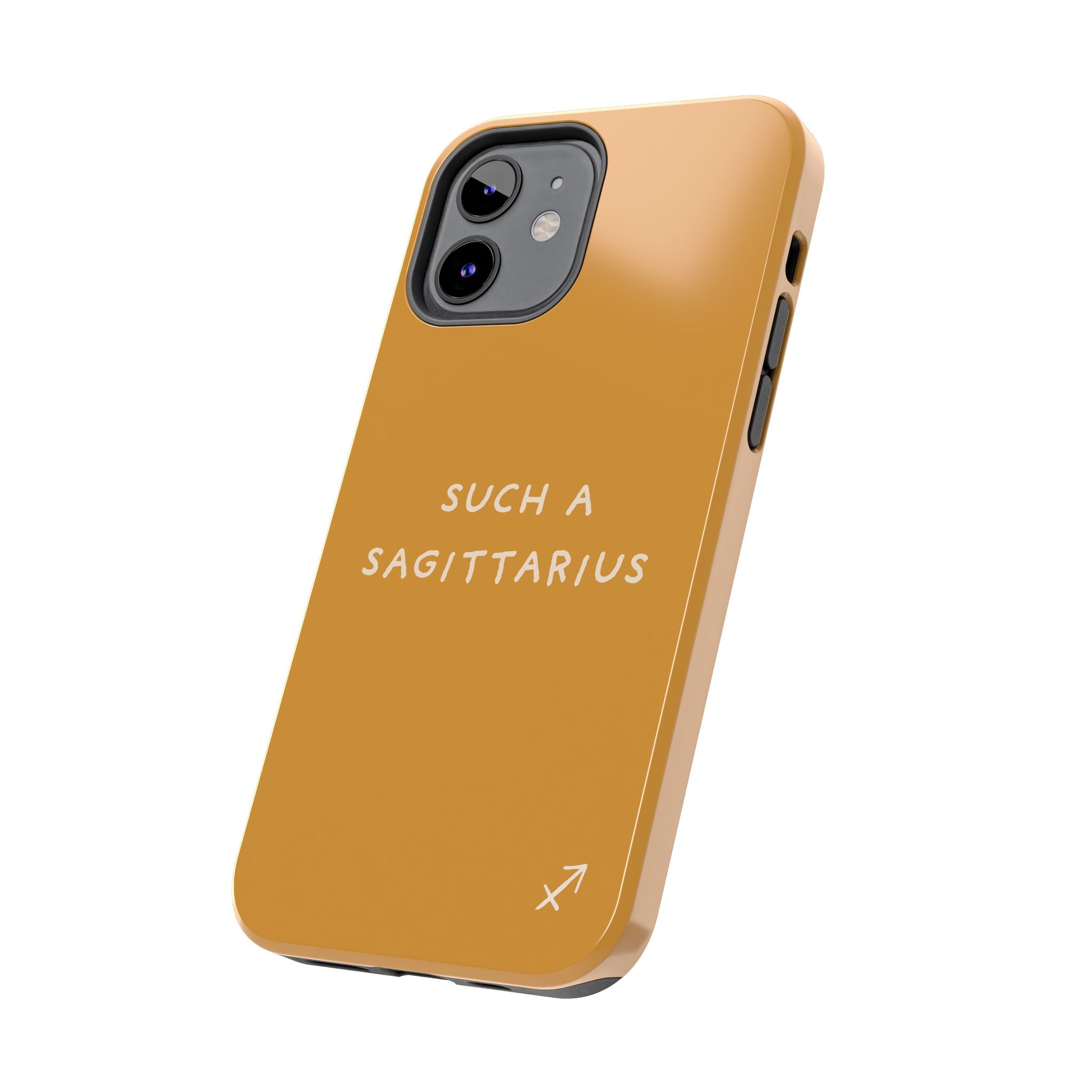 "Such a Sagittarius" Tough Phone Case — Amber
