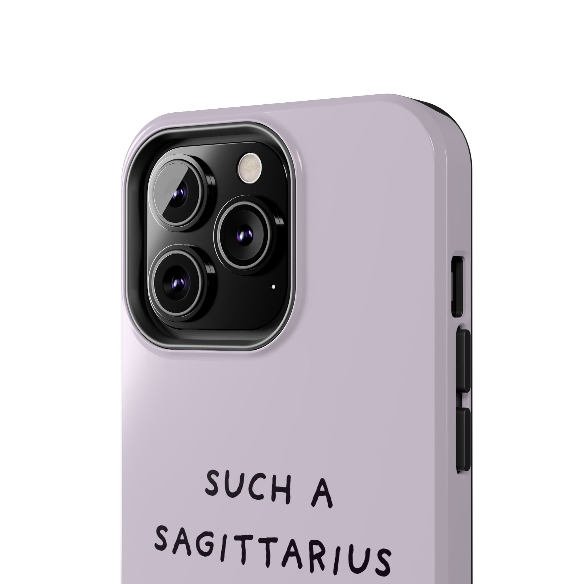 “Such a Sagittarius” Tough Phone Case - Lilac