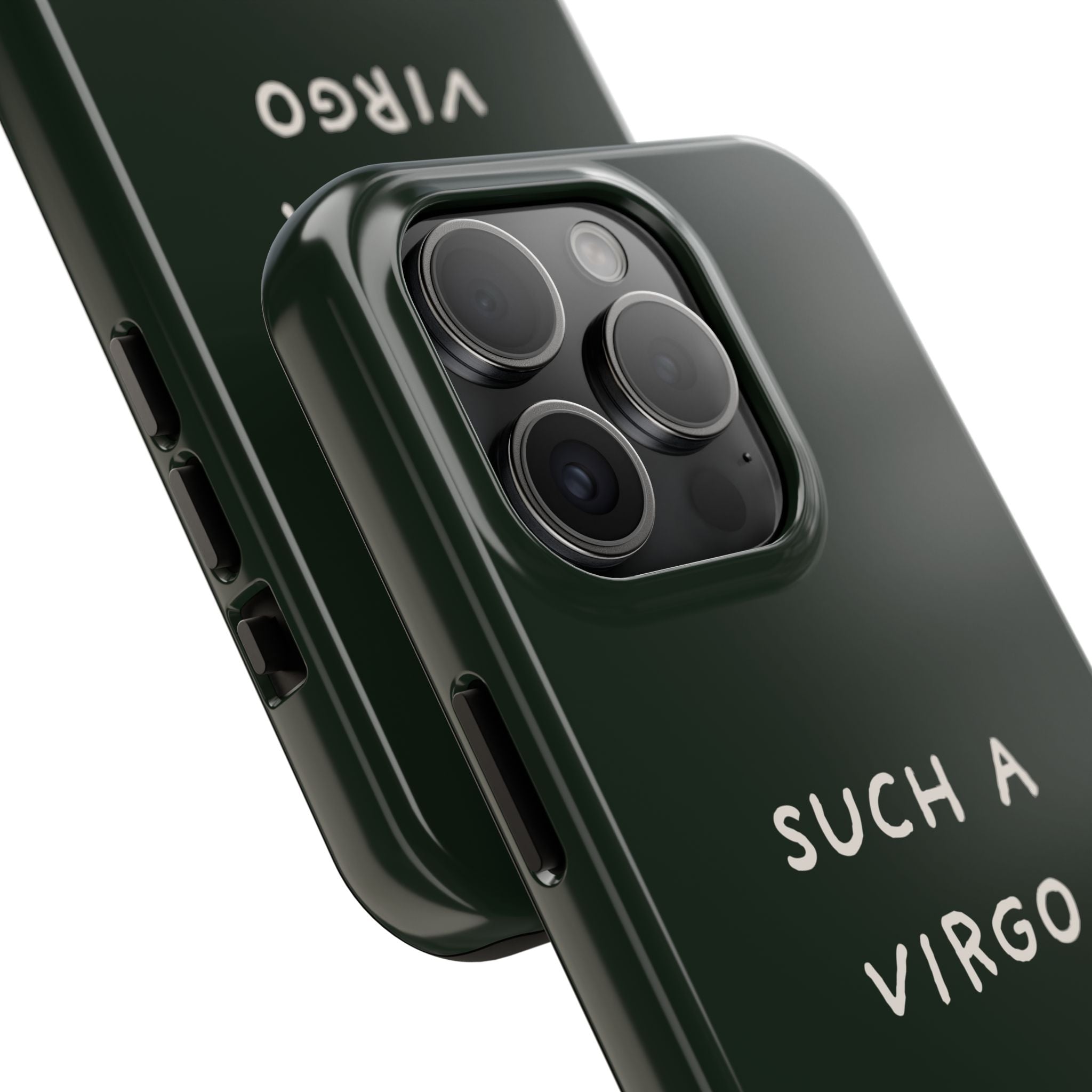 "Such a Virgo" Tough Phone Case — Dark Green