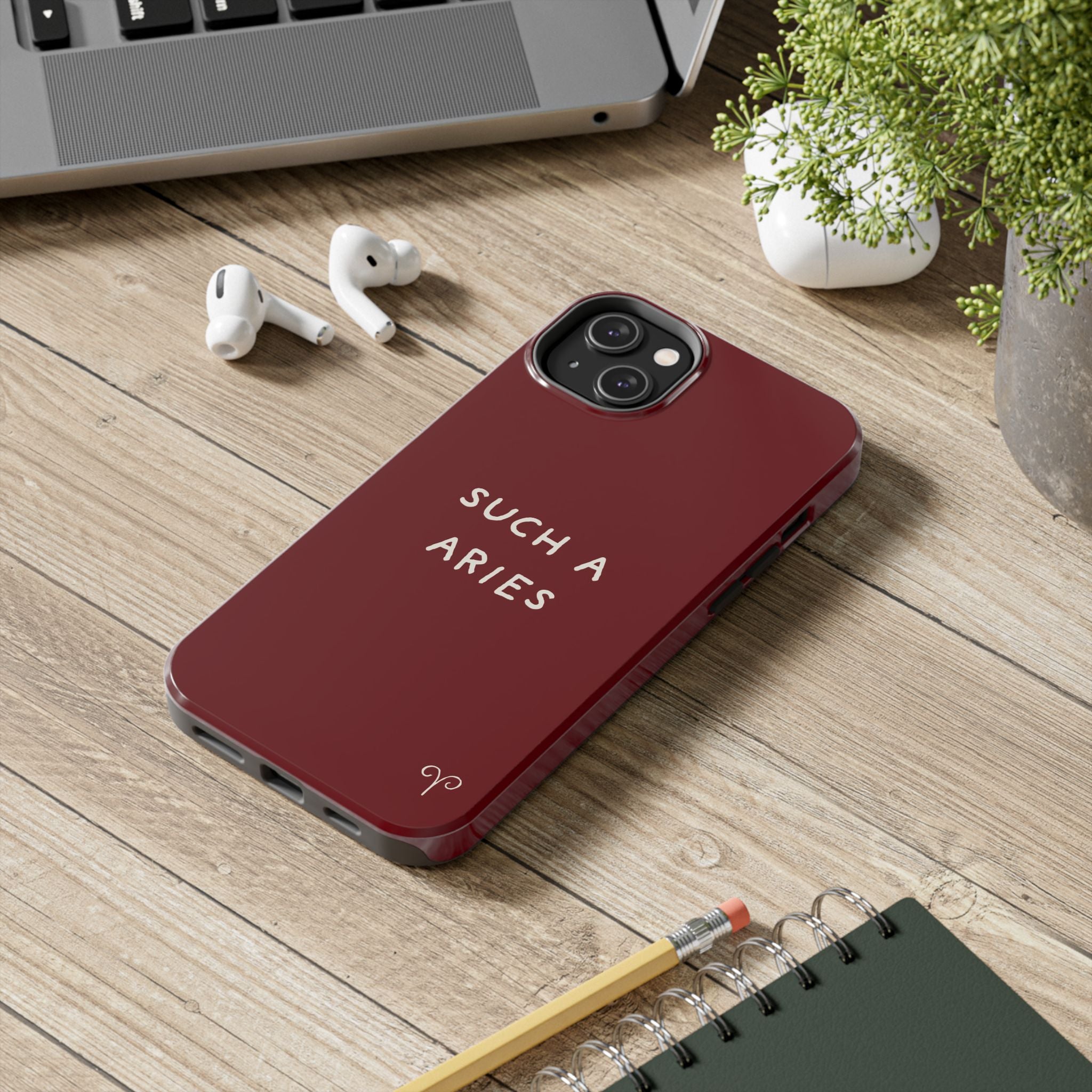"Such A Aries" Tough Phone Case — Burgundy