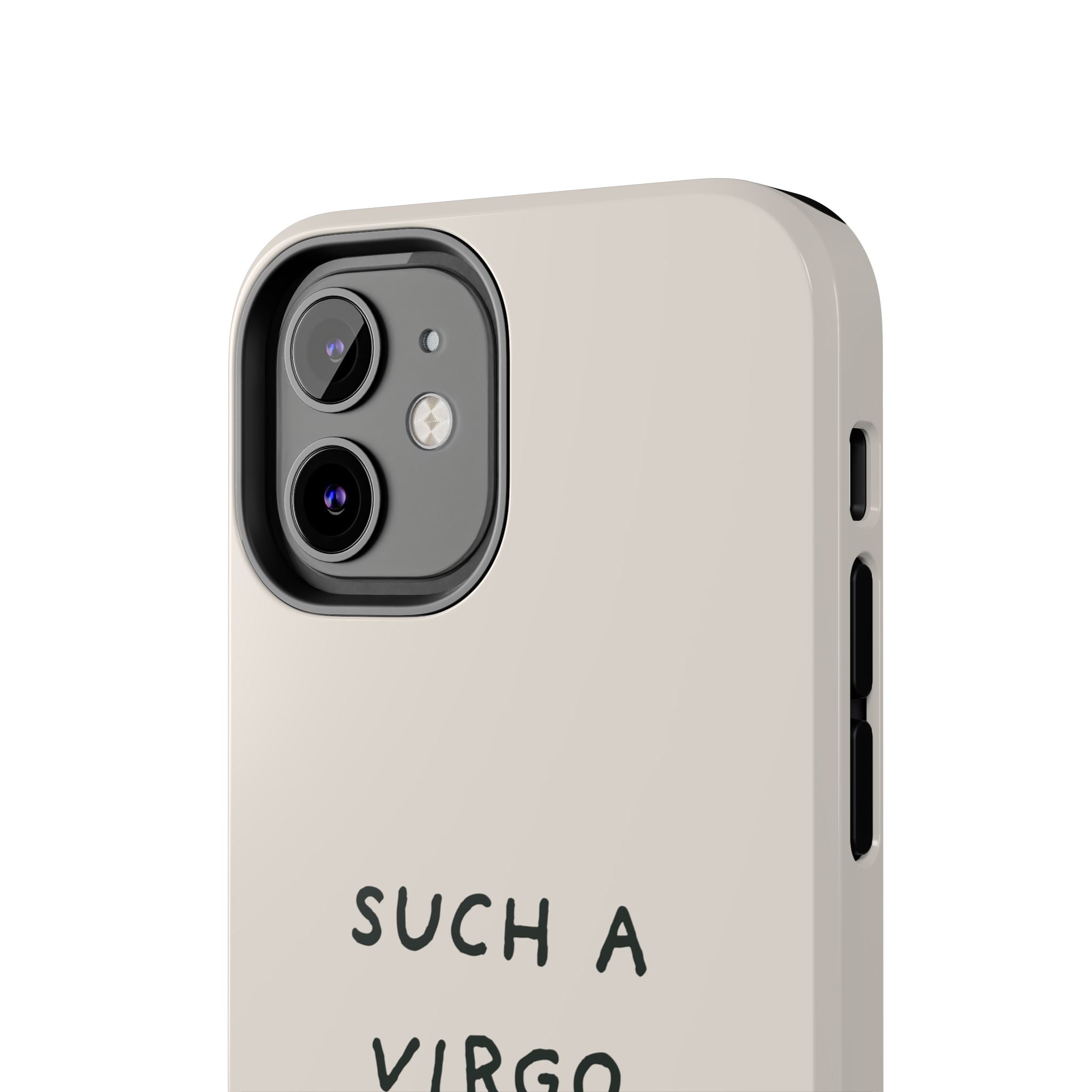 “Such a Virgo” Tough Phone Case — Beige / Forrest
