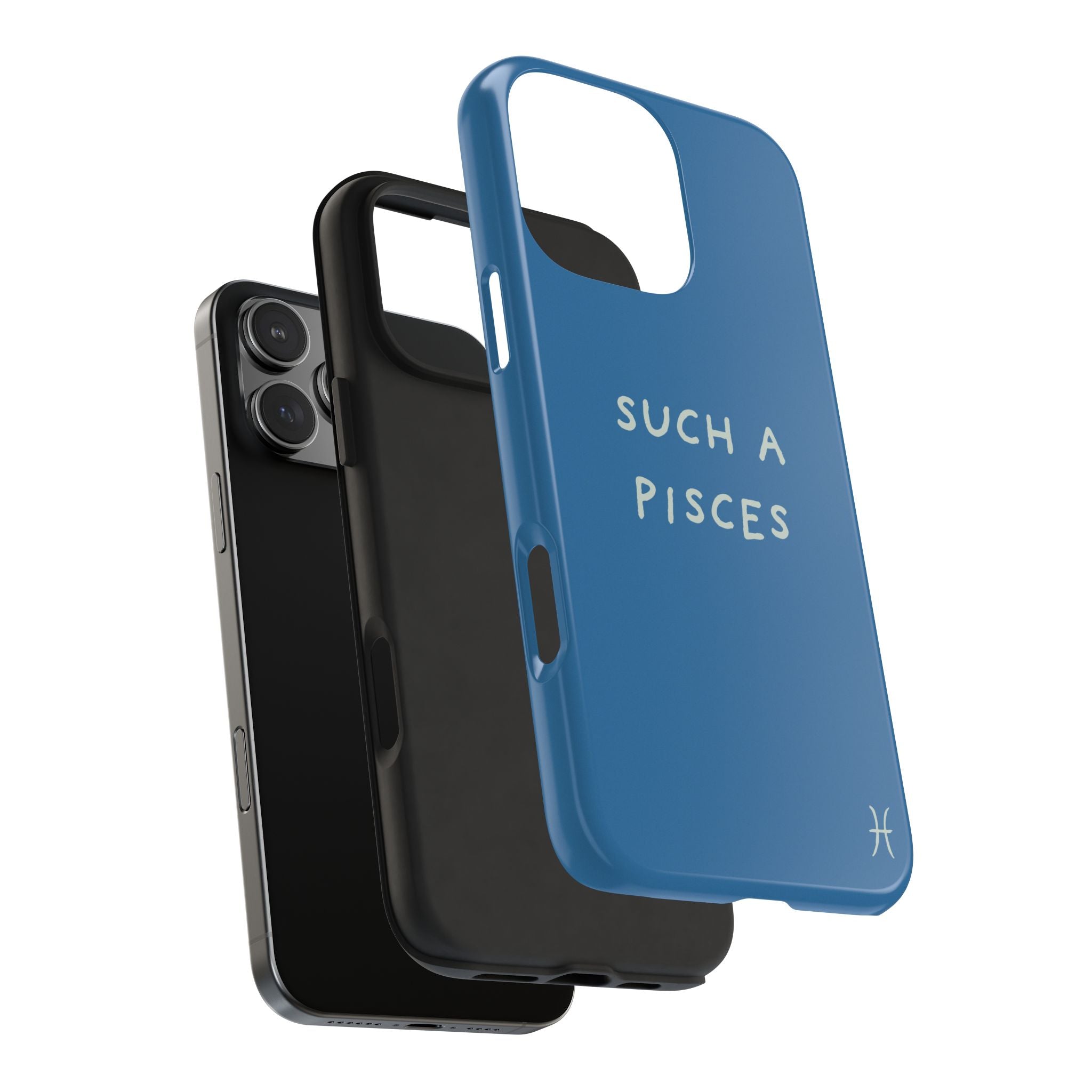 "Such a Pisces" Phone Case - Blue / White