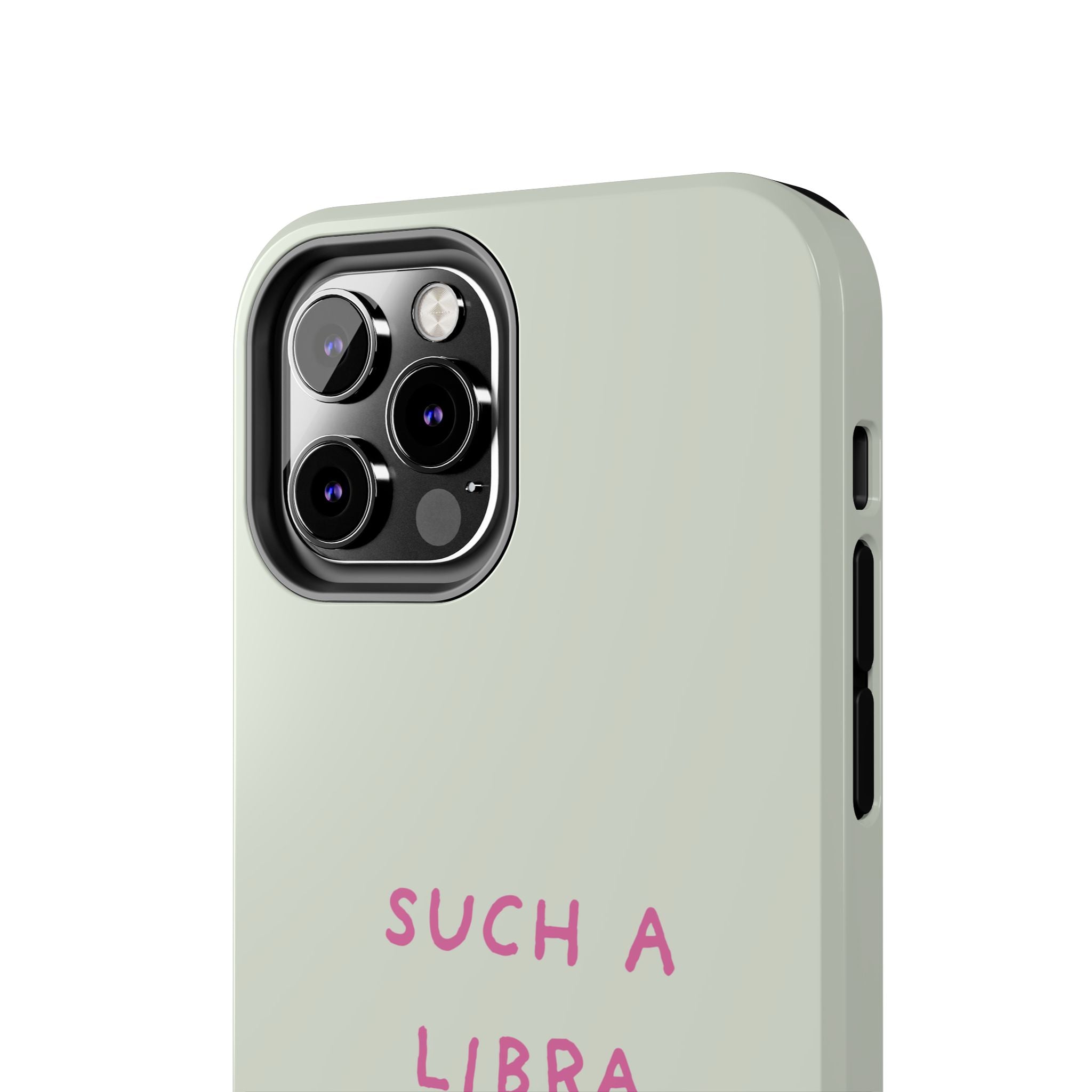 "Such A Libra" Phone Case - Mint/Pink